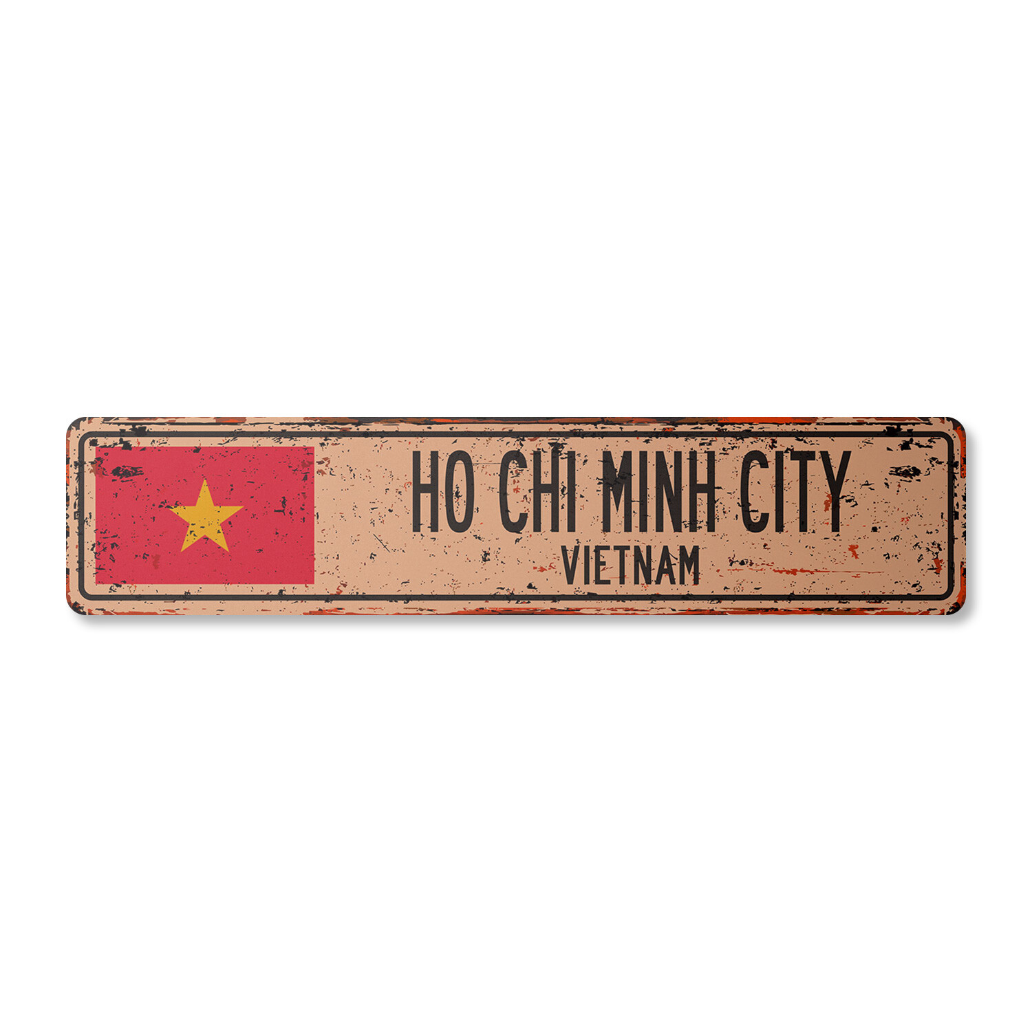 HO CHI MINH CITY VIETNAM Vintage Street Sign Vietnamese flag city country rustic