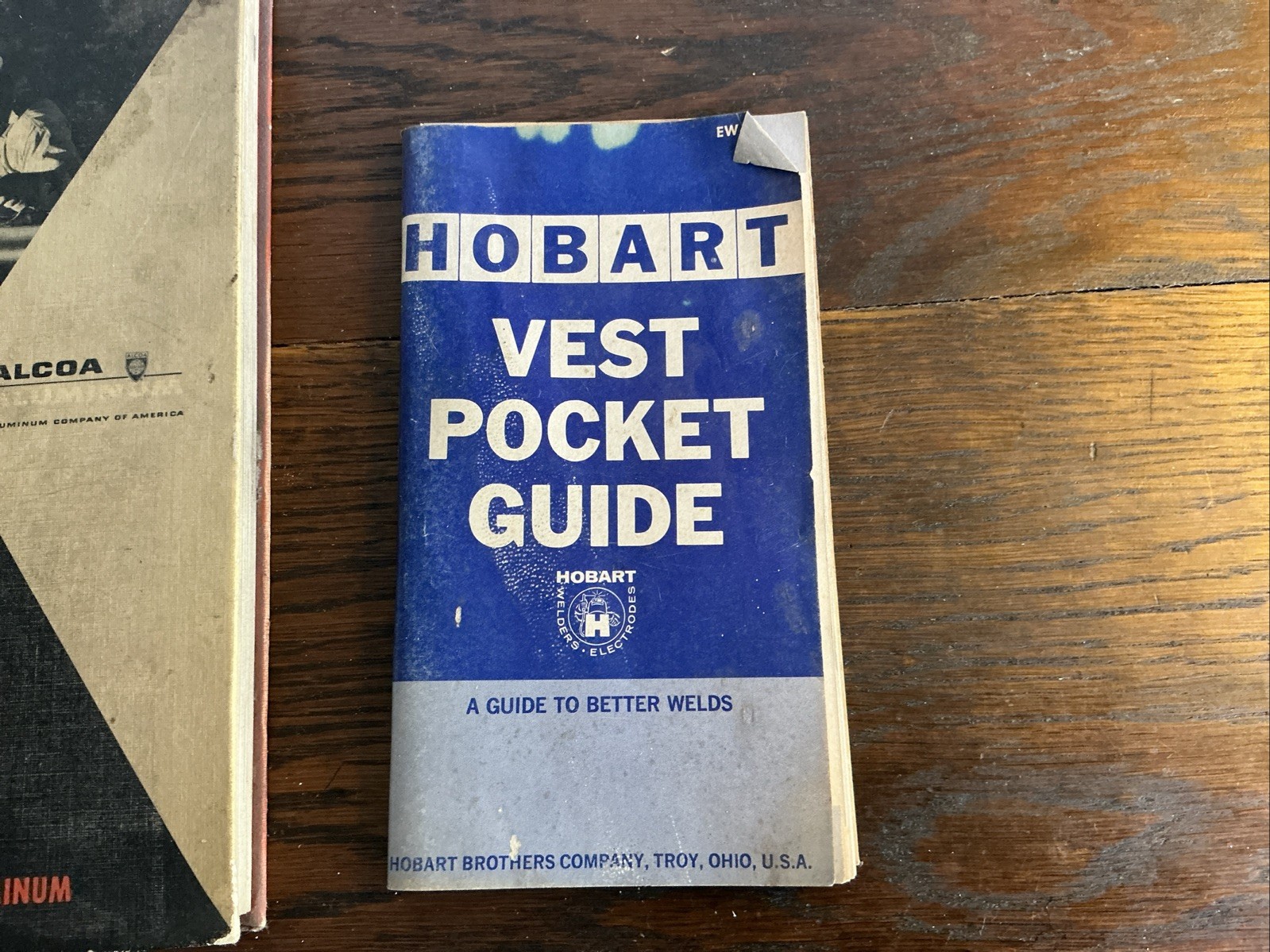 2 Vintage Welding Books Welding Alcoa Aluminum; Hobart Vest Pocket Guide; ES1019