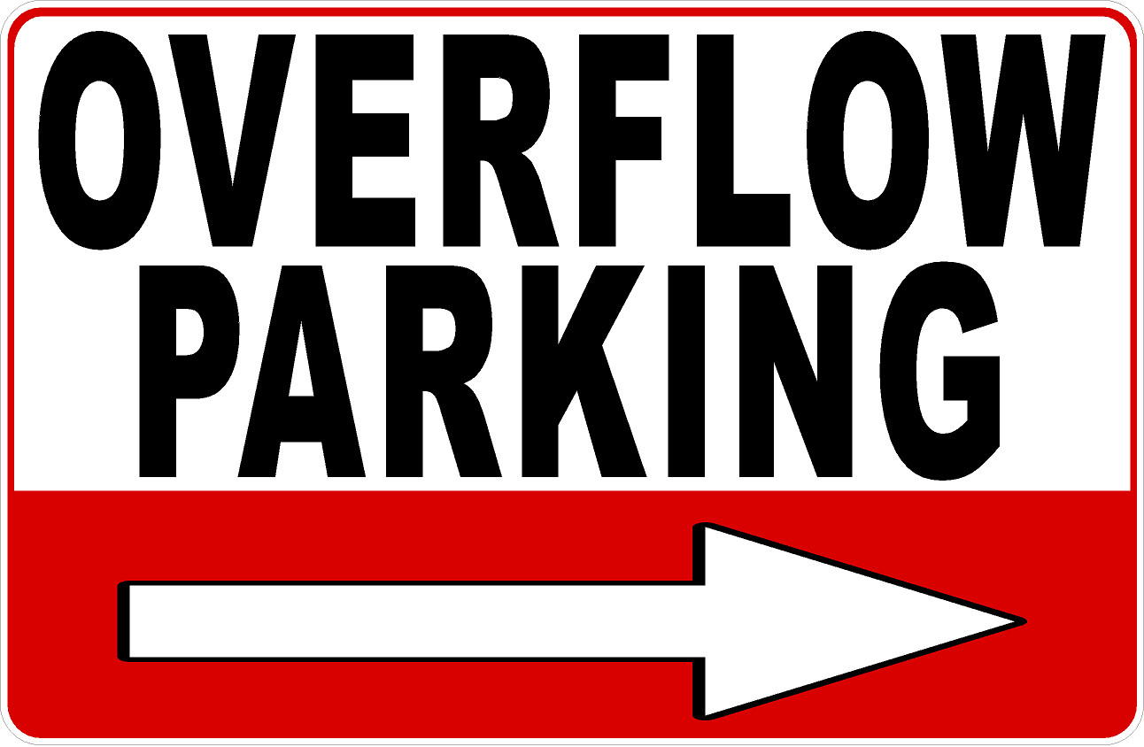 Overflow Parking Sign. Size Options. Directional Arrow Choice. Over Flow Park