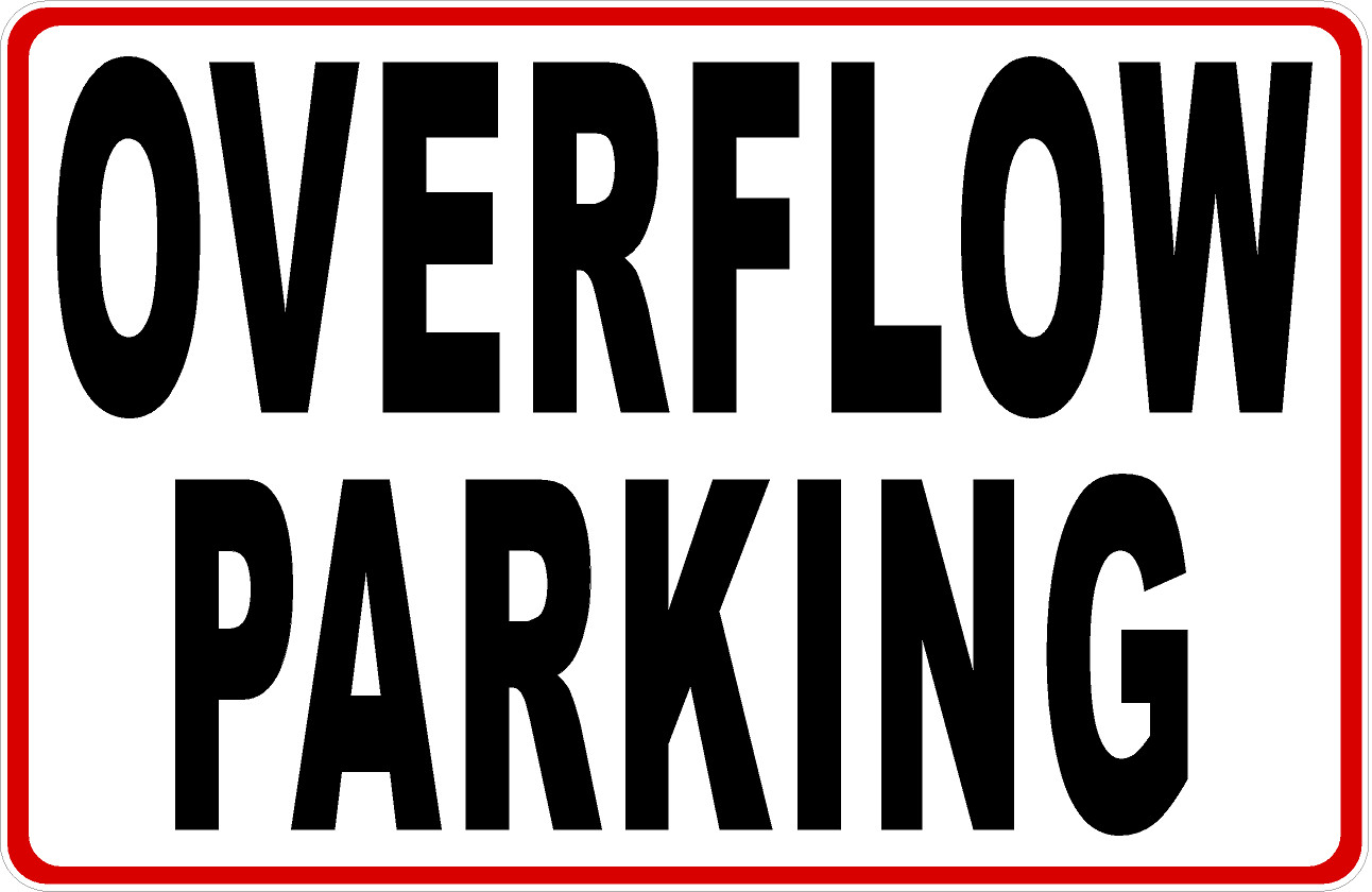 Overflow Parking Sign. Size Options. Directional Arrow Choice. Over Flow Park