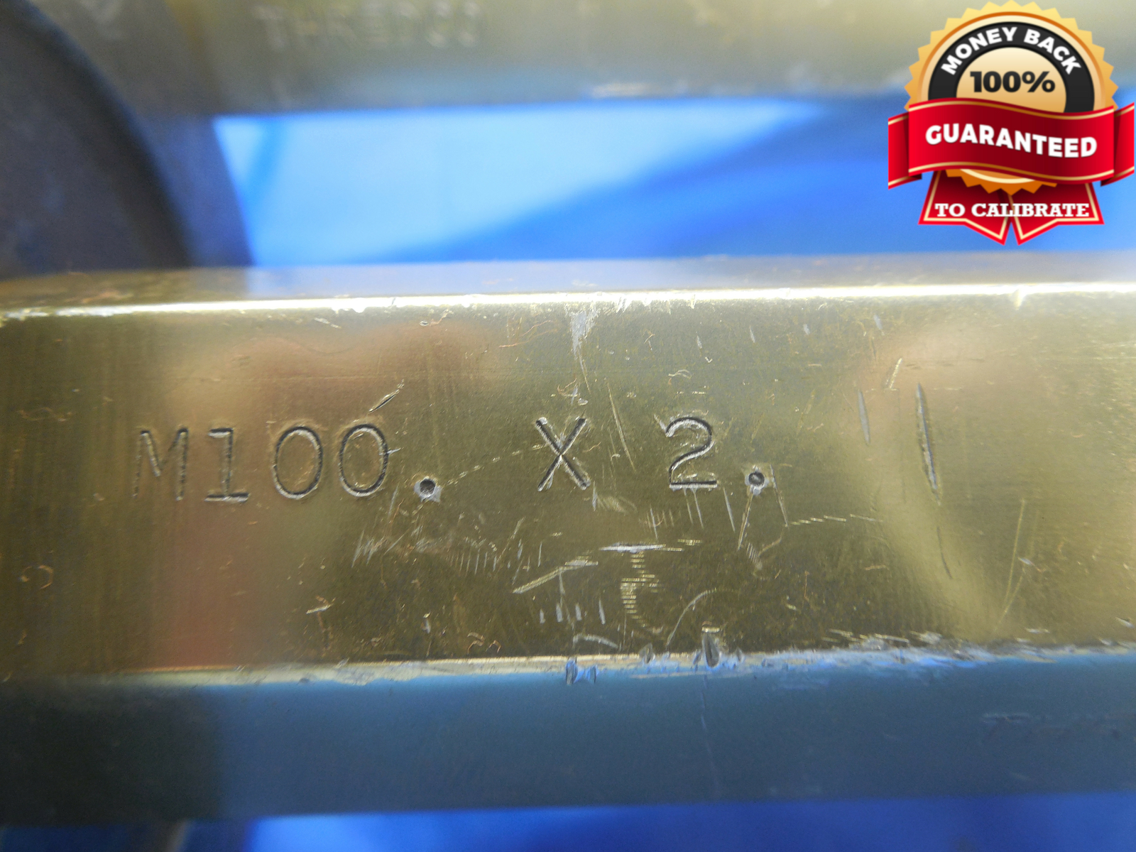 M100 X 2 THREAD PLUG GAGE 100.0 2.0 GO NO GO P.D.’S = 3.8873 & 3.8971 INSPECTION