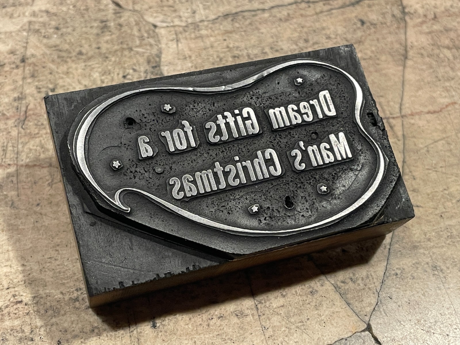 Printing Letterpress Printers Block ‘Dream Gifts For A Man’s Christmas’ (2111)
