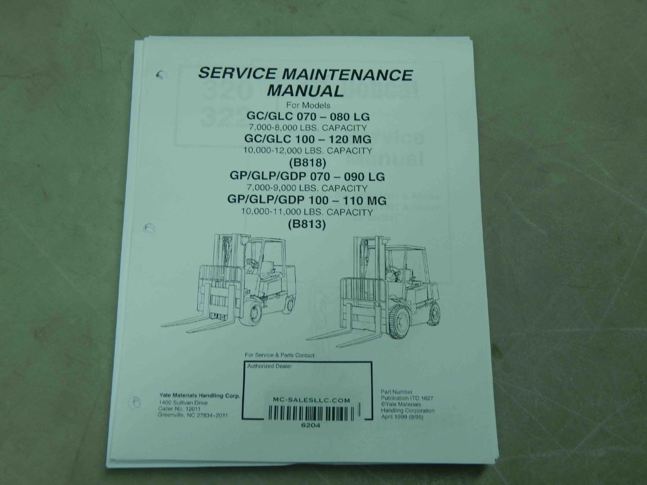 Yale GC GLC GC/GLC 070-080 LG, GC/GLC 100-120 MG Service Manual #6204