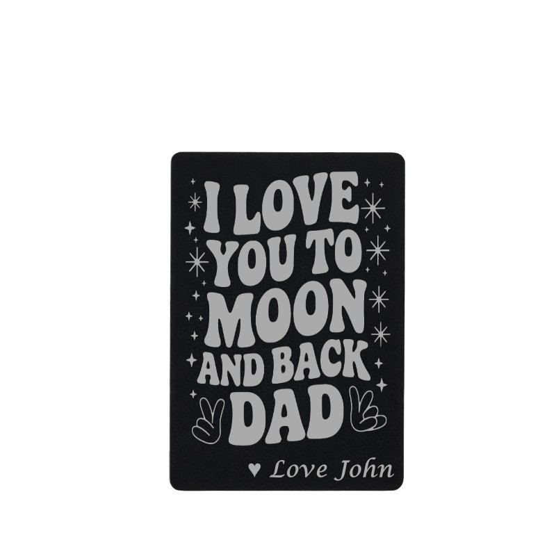 Personalized Engraved Love Dad Moon & Back Note Metal Father’s Day Keepsake Card
