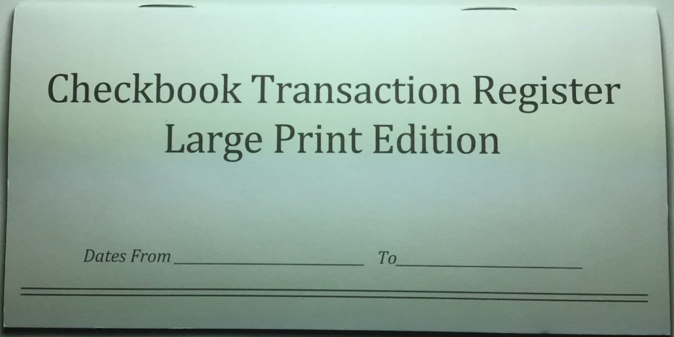 1 [ ONE ] ” LARGE PRINT Personal Checkbook Transaction Register” ; 2024 – 2025