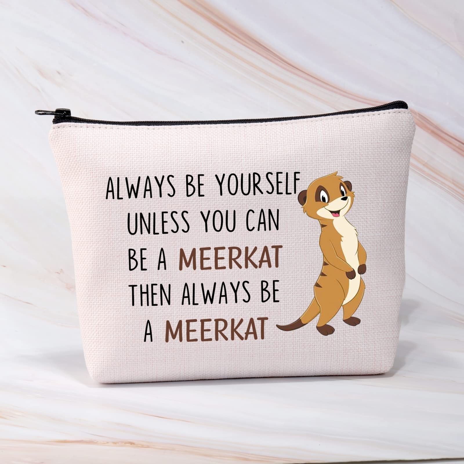 BDPWSS Meerkat Cosmetic Bag Meerkat Lover Gift Always Be Yourself Unless You …
