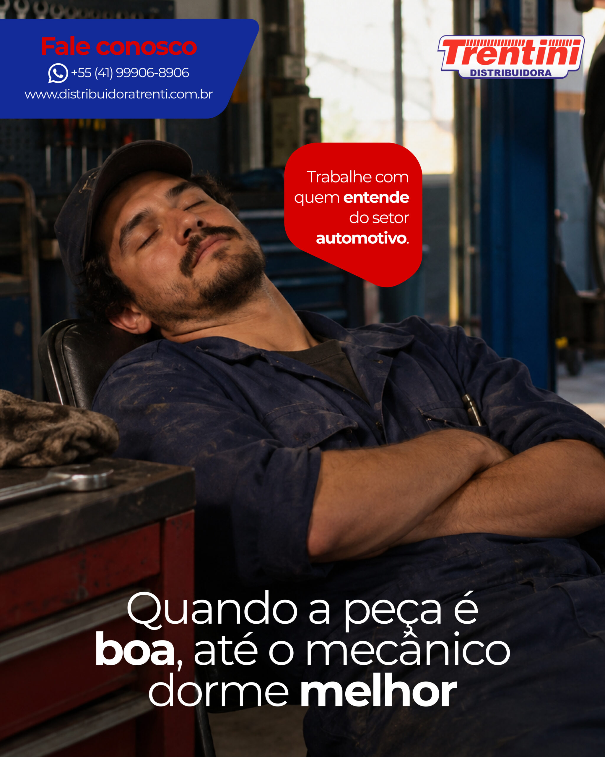 Quando a peça é boa, até o mecânico dorme melhor